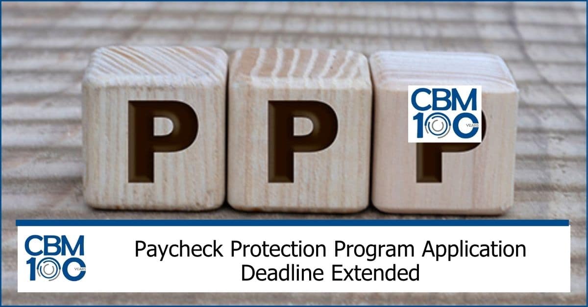 PPP Deadline Extended PPP Extension Act 2021 Washington DC CPA
