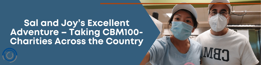 Sal and Joy’s Excellent Adventure – Taking CBM100-Charities Across the Country